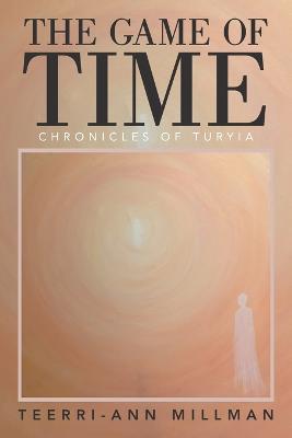 Game of Time: Chronicles of Turyia