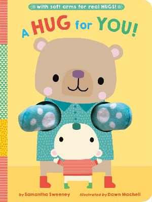 Hug for You!: With soft arms for real HUGS!
