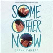 Some Other Now Library Edition