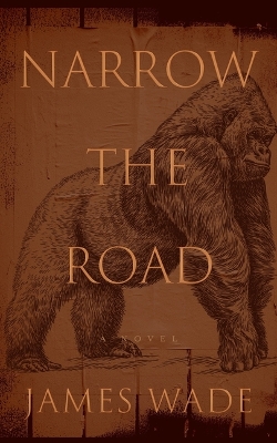 Narrow the Road Unabridged edition