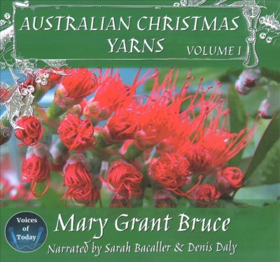 Australian Christmas Yarns: Volume I Library Edition