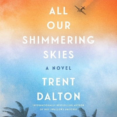 All Our Shimmering Skies Library Edition