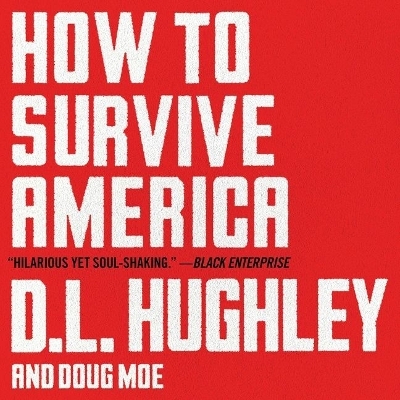 How to Survive America: A Prescription Unabridged edition