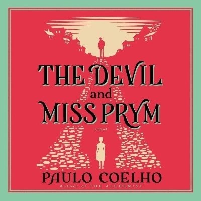 Devil and Miss Prym Lib/E: A Novel of Temptation Library Edition