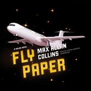 Fly Paper: A Nolan Novel Library Edition