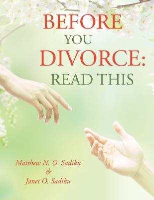 Before You Divorce:  Read This
