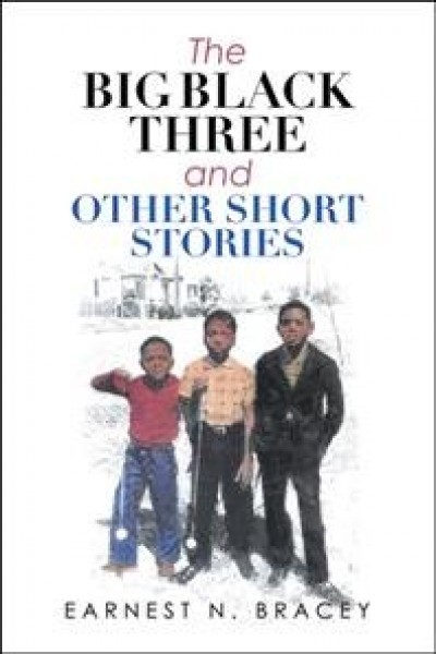 Big Black Three and Other Short Stories