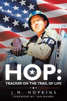 HOP:: TRACKER ON THE TRAIL OF LIFE