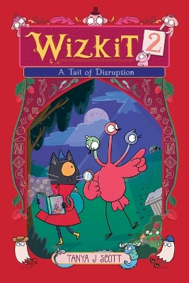 Wizkit 2: A Tail of Disruption
