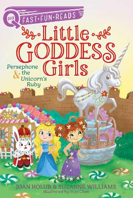 Persephone & the Unicorn's Ruby: A QUIX Book