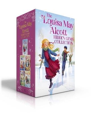 Louisa May Alcott Hidden Gems Collection (Boxed Set): Eight Cousins; Rose in Bloom; An Old-Fashioned Girl; Under the Lilacs; Jack  and Jill Boxed Set