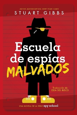 Escuela de espÃ­as malvados (Evil Spy School)