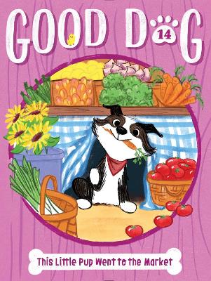 This Little Pup Went to the Market, Volume 14