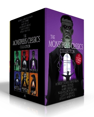 Monstrous Classics Collection (Boxed Set): Dr. Jekyll and Mr. Hyde & Other Stories; Dracula; Frankenstein; The Legend  of Sleepy Hollow & Other Stories; The Phantom of the Opera; The Raven & Other Writings Boxed Set