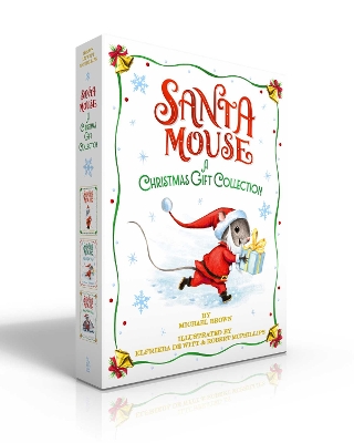 Santa Mouse A Christmas Gift Collection (Boxed Set): Santa Mouse; Santa Mouse, Where Are You?; Santa Mouse Finds a Furry Friend Boxed Set