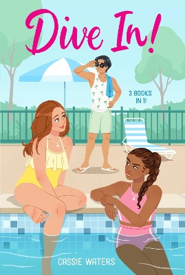 Dive In! 3 Books in 1!: Dive In!; Heat Wave; Cool Down Bind-Up