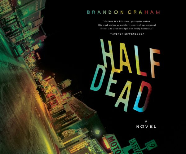 Half Dead Unabridged edition