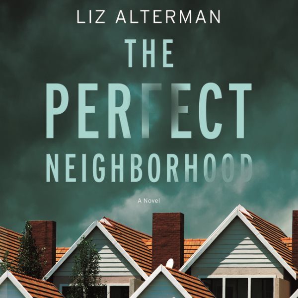 Perfect Neighborhood Unabridged edition