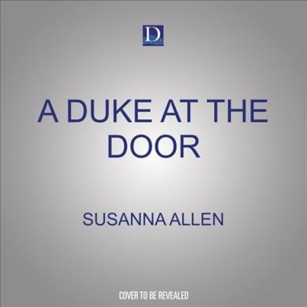 Duke at the Door Unabridged edition