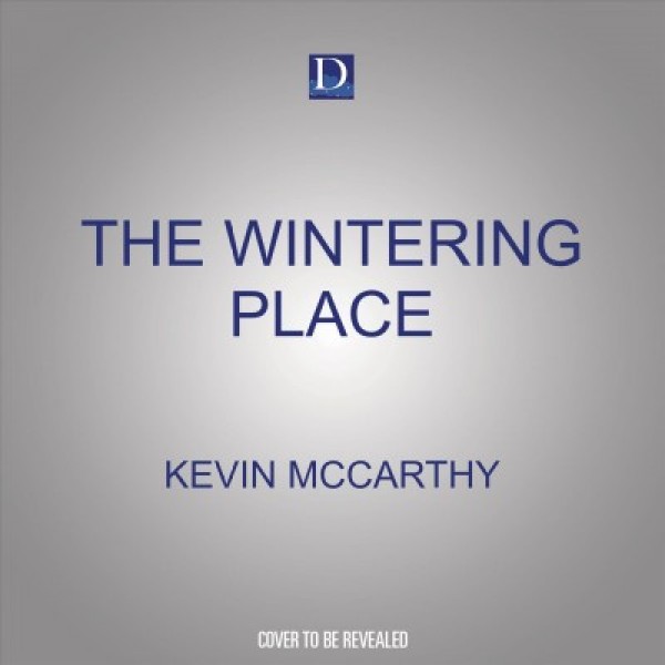 Wintering Place Unabridged edition