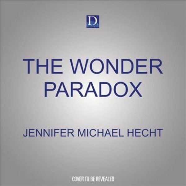 Wonder Paradox: Embracing the Weirdness of Existence and the Poetry of Our Lives