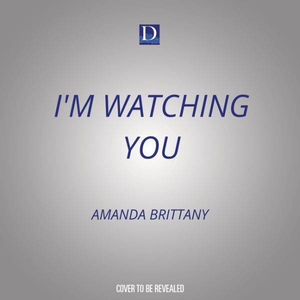 I'm Watching You