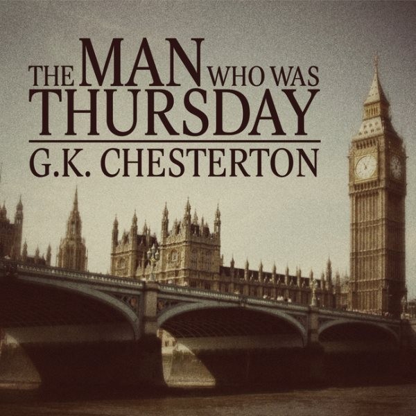 Man Who Was Thursday Unabridged edition