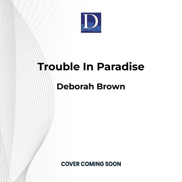 Trouble in Paradise
