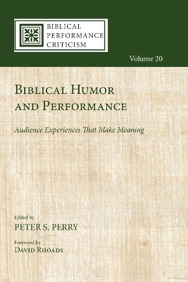 Biblical Humor and Performance: Audience Experiences That Make Meaning