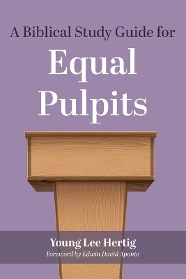 Biblical Study Guide for Equal Pulpits