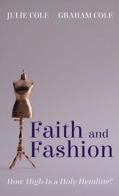 Faith and Fashion: How High Is a Holy Hemline?