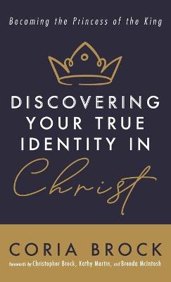 Discovering Your True Identity in Christ: Becoming the Princess of the King