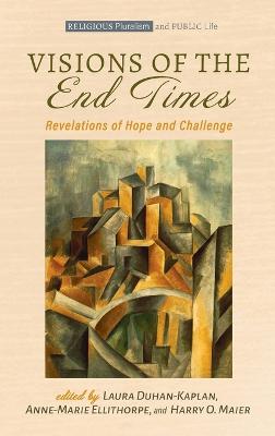 Visions of the End Times: Revelations of Hope and Challenge