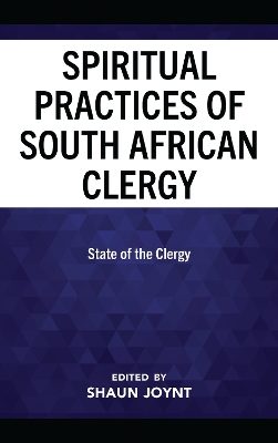 Spiritual Practices of South African Clergy: State of the Clergy