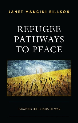 Refugee Pathways to Peace: Escaping the Chaos of War