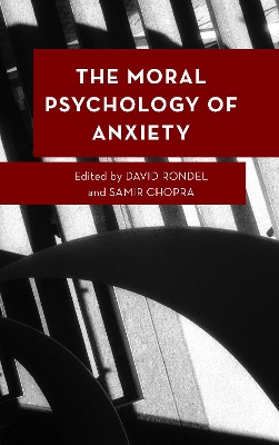 Moral Psychology of Anxiety