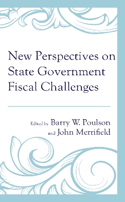 New Perspectives on State Government Fiscal Challenges