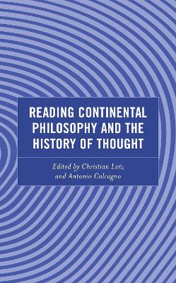 Reading Continental Philosophy and the History of Thought