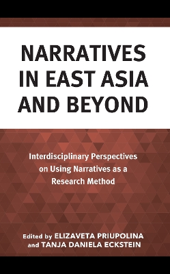 Narratives in East Asia and Beyond: Interdisciplinary Perspectives on Using Narratives as a Research Method
