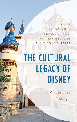 Cultural Legacy of Disney: A Century of Magic