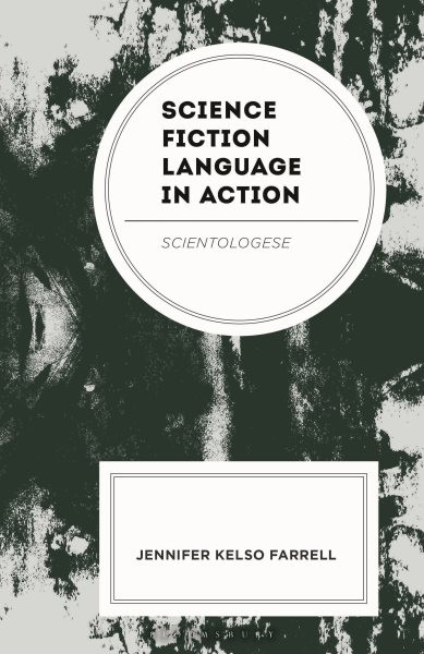 Science Fiction Language in Action: Scientologese