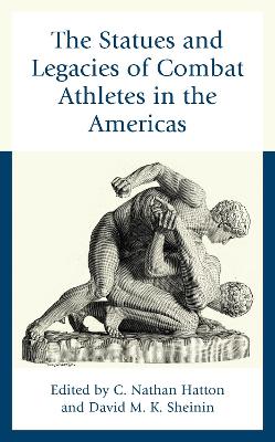 Statues and Legacies of Combat Athletes in the Americas