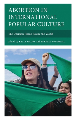 Abortion in International Popular Culture: The Decision Heard Round the World