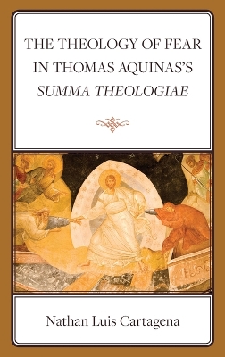 Theology of Fear in Thomas Aquinas's Summa Theologiae