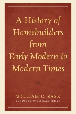 History of Homebuilders from Early Modern to Modern Times