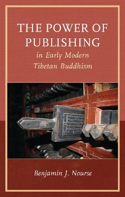 Power of Publishing in Early Modern Tibetan Buddhism