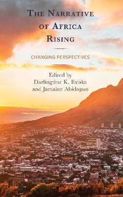 Narrative of Africa Rising: Changing Perspectives