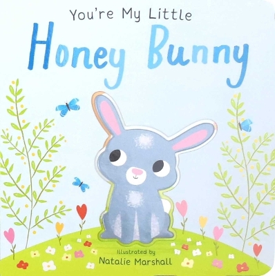 You're My Little Honey Bunny 2nd ed.