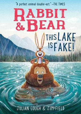 Rabbit & Bear: This Lake Is Fake!