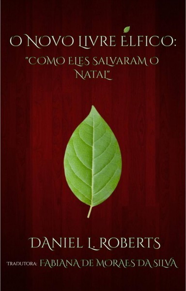 O Novo Livre Ã‰lfico: Como Eles Salvaram o Natal